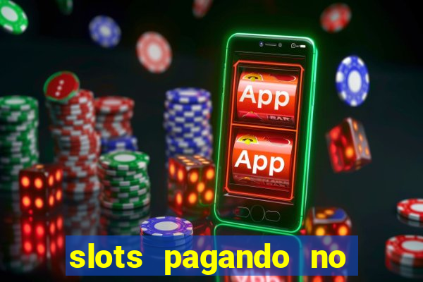 slots pagando no cadastro saque free